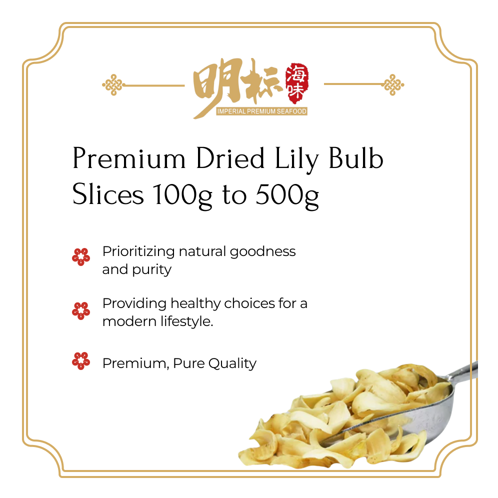 Premium Dried Lily Bulb Slices 100g to 500g