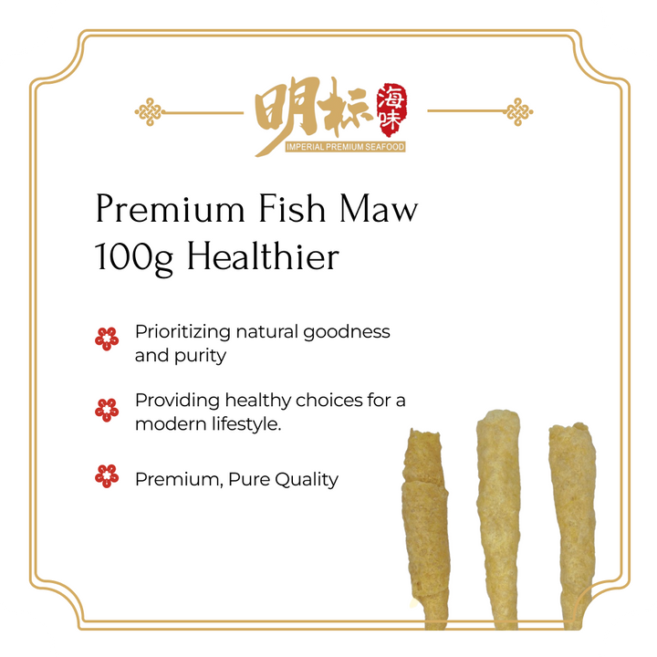 Premium Fish Maw 100g Healthier